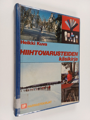 Heikki Kuva : Hiihtovarusteiden käsikirja