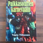 PALKKASOTURIEN KARNEVAALIT - tapio tiihonen - pikkukuva 1