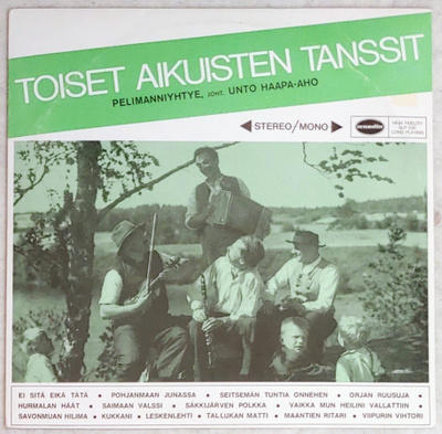UNTO HAAPA-AHO: Toiset Aikuisten Tanssit – Scandia LP 1973