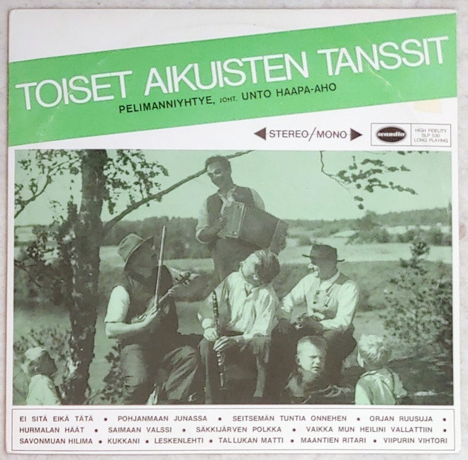UNTO HAAPA-AHO: Toiset Aikuisten Tanssit – Scandia LP 1973