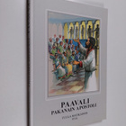 Tuula Matikainen : Paavali, pakanain apostoli : kertomus ... - pikkukuva 1