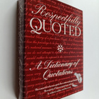 Suzy Platt : Respectfully Quoted : A Dictionary of Quotat... - pikkukuva 1