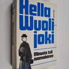 Hella Wuolijoki : Minusta tuli suomalainen - pikkukuva 1