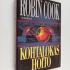 Robin Cook : Kohtalokas hoito - pikkukuva 1