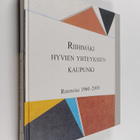Helena Honka-Hallila : Riihimäki, hyvien yhteyksien kaupu... - pikkukuva 1
