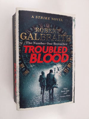 Robert Galbraith : Troubled blood : a Strike novel