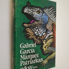 Gabriel Garcia Marquez : Patriarkan syksy - pikkukuva 1