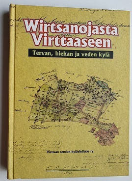 Sirkka  Lindell (toim.): Wirtsanojasta Virttaaseen