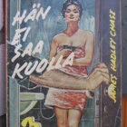 Manhattan 81. James Hadley Chase: Hän ei saa kuolla. 187 s. - pikkukuva 1