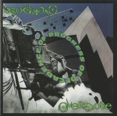 OVERDOSE - Progress of decadence CD