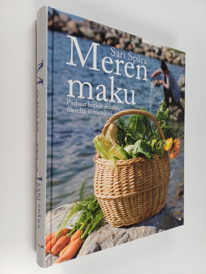 Sari Spåra : Meren maku : parhaat herkut maalta, mereltä ...