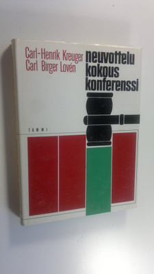 Carl-Henrik Kreuger : Neuvottelu, kokous, konferenssi