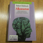 ROBERT HOLDSTOCK Alkumetsä * kultti SCIFIN PARHAITA - pikkukuva 1