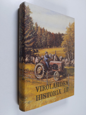 Martti Favorin : Virolahden historia 3 - Suomen itsenäisy...