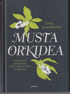 Elina Grundström: Musta orkidea