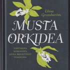 Elina Grundström: Musta orkidea - pikkukuva 1