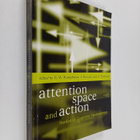 Glyn W. Humphreys : Attention, space, and action : studie... - pikkukuva 1