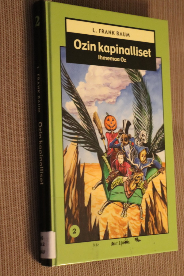 L. Frank Baum : Ozin kapinalliset Ihmemaa Oz 2 ( 1.p. 2002 )