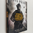 Mark Owen : Kova päivä : hyökkäys Osama Bin Ladenin piilo... - pikkukuva 1