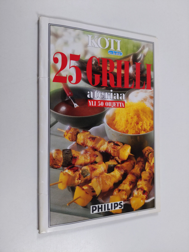 Koti ja keittiö : 25 grilliateriaa