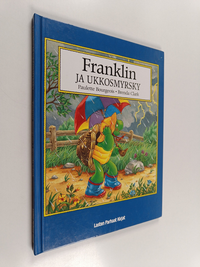 Paulette Bourgeois : Franklin ja ukkosmyrsky