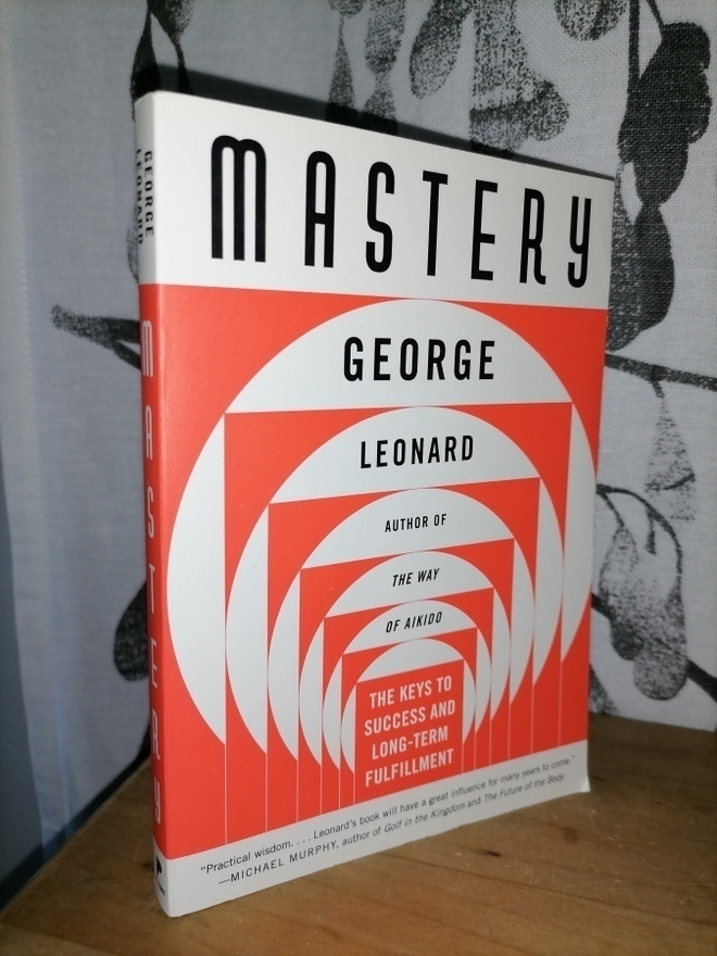 Mastery - George Leonard - Uusi