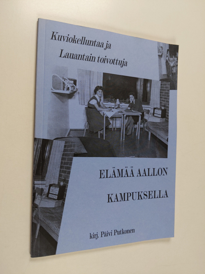 Päivi Putkonen : Elämää Aallon kampuksella - kuviokellunt...