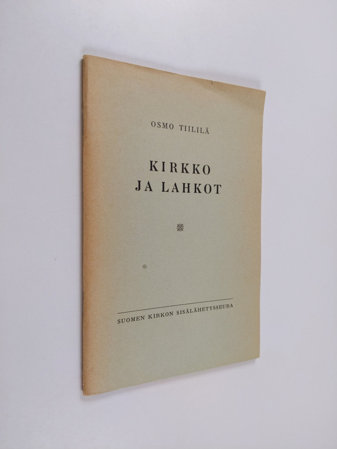 Osmo Tiililä : Kirkko ja lahkot