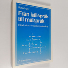 Rune Ingo : Från källspråk till målspråk : introduktion i... - pikkukuva 1