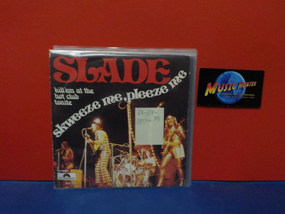 SLADE - KILL EM ALL AT THE HOT CLUB TONIGHT 7"