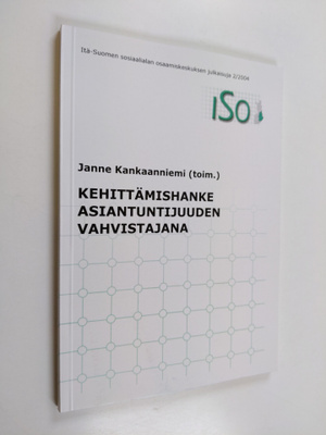 Kehittämishanke asiantuntijuuden vahvistajana