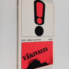 Elina Suominen : Väkivalta - pikkukuva 1
