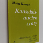 Matti Klinge : Kansalaismielen synty - Ylioppilaskunnan h... - pikkukuva 1