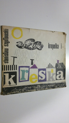 Stanislaw Szydlowski : Kropelka i kreska