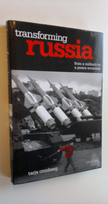 Tarja Cronberg : Transforming Russia from a military to a...