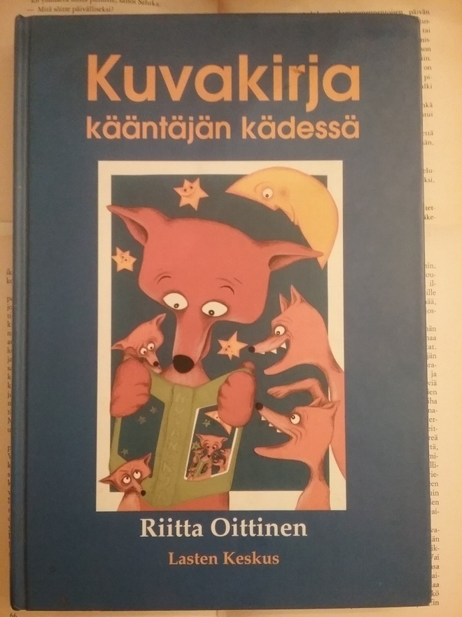 Riitta Oittinen - Kuvakirja kääntäjän kädessä (sid.)