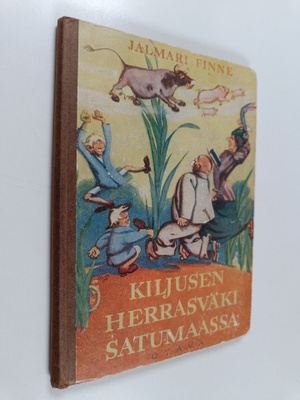 Jalmari Finne : Kiljusen herrasväki satumaassa