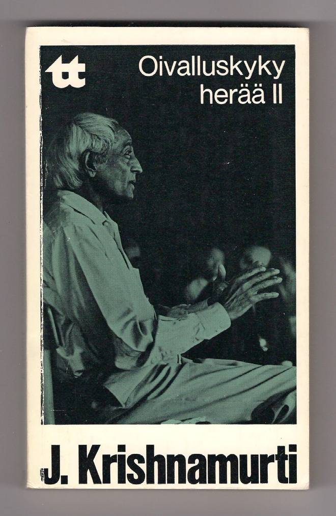 Krishnamurti: Oivalluskyky herää II