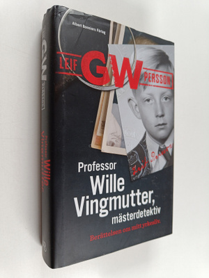 Leif G. W. Persson : Professor Wille Vingmutter, mästerde...