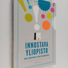 Pirjo ym. (toim.) Ståhle : Innostava yliopisto : kohti uu... - pikkukuva 1