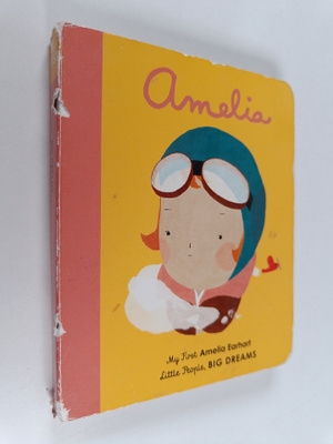 Isabel Sanchez Vegara ym. : Amelia Earhart - My First Ame...