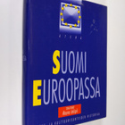 Mauno Jokipii : Suomi Euroopassa : talous- ja kulttuurisu... - pikkukuva 1
