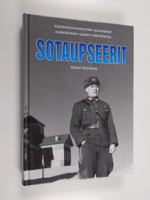 Robert Brantberg : Sotaupseerit