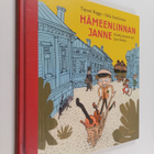Tapani Bagge ym. : Hämeenlinnan Janne : kuinka Jannesta t... - pikkukuva 1