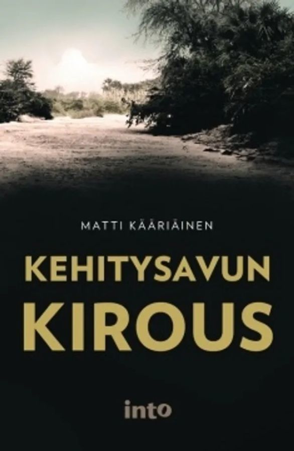 Matti Kääriäinen: Kehitysavun kirous