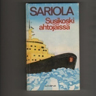 Sariola, Mauri: Susikoski ahtojäissä, Gummerus 1979, sid, K3 - pikkukuva 1