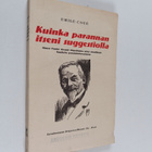 Emile Coue : Kuinka parannan itseni suggestiolla - pikkukuva 1
