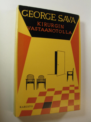 George Sava : Kirurgin vastaanotolla