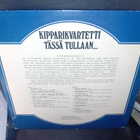 LP Kipparikvartetti  : Tässä tullaan ( SIS POSTIKULU ) - pikkukuva 2