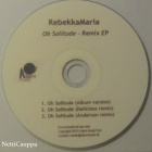 RebekkaMaria • Oh Solitude PROMO CDr (Remix EP) - pikkukuva 3